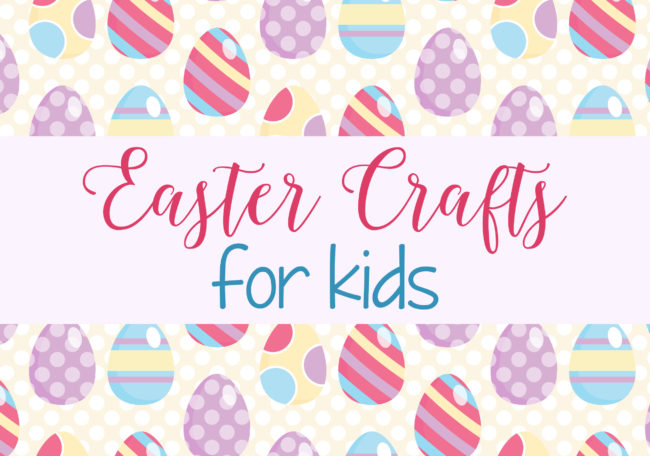 Easter-Crafts-for-Kids-FB-650x456.jpg